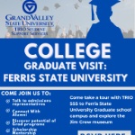 Ferris State University Graduate School Visit/ Jim Crow on February 7, 2025